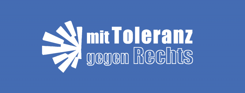 mit Toleranz gegen Rechts